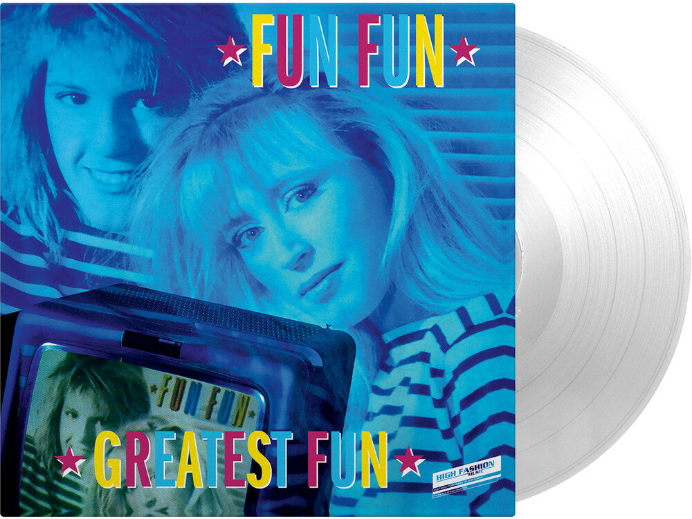the album cover for Fun Fun - Greatest Fun: The Best Of [Clear Vinyl] [Limited Edition] [180 Gram]