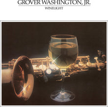 Washington Grover Jr - Winelight (Elektra 75) [Retailer Exclusive] Vinyl Record
