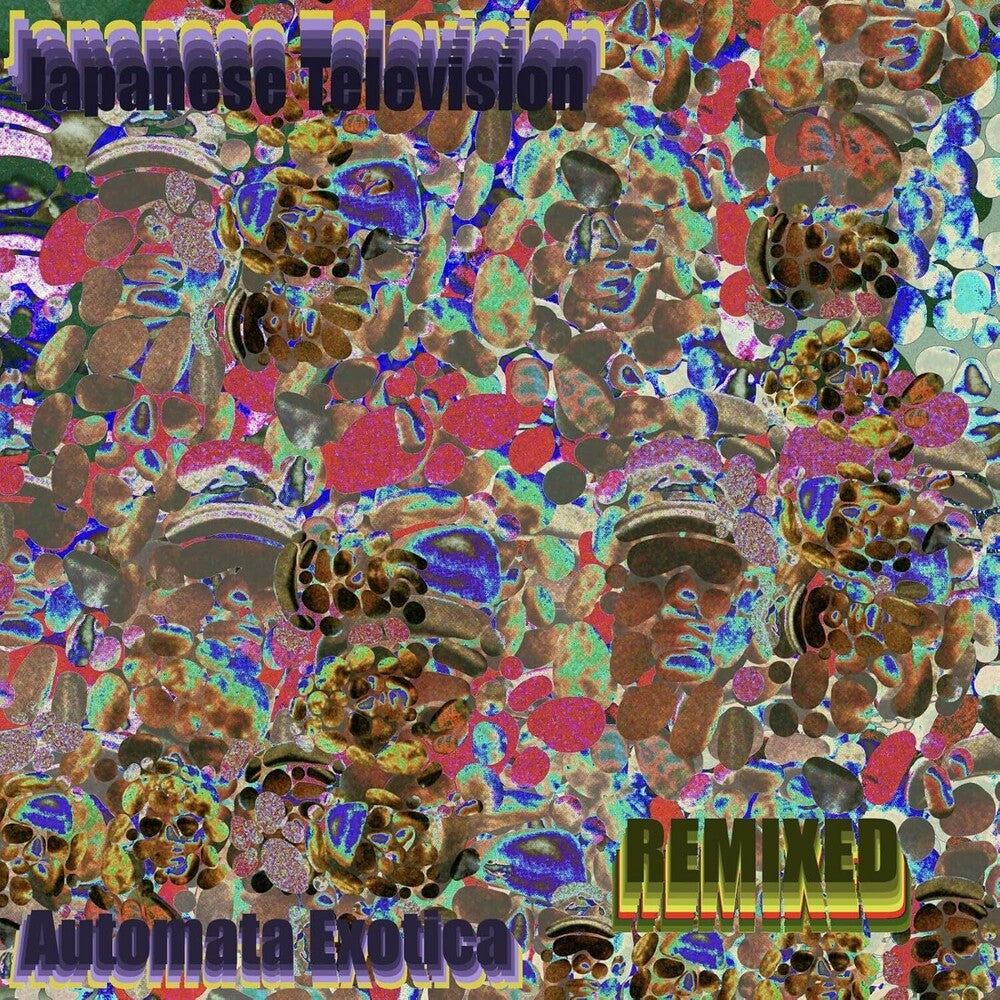 the album cover for Japanese Television - Automata Exotica (The Remixes) (Uk)