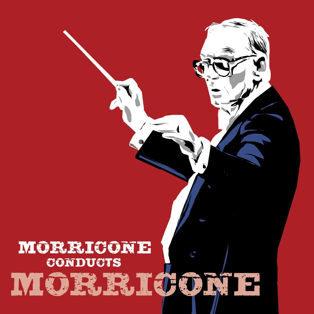 Ennio Morricone - Morricone Conducts Morricone [CD]