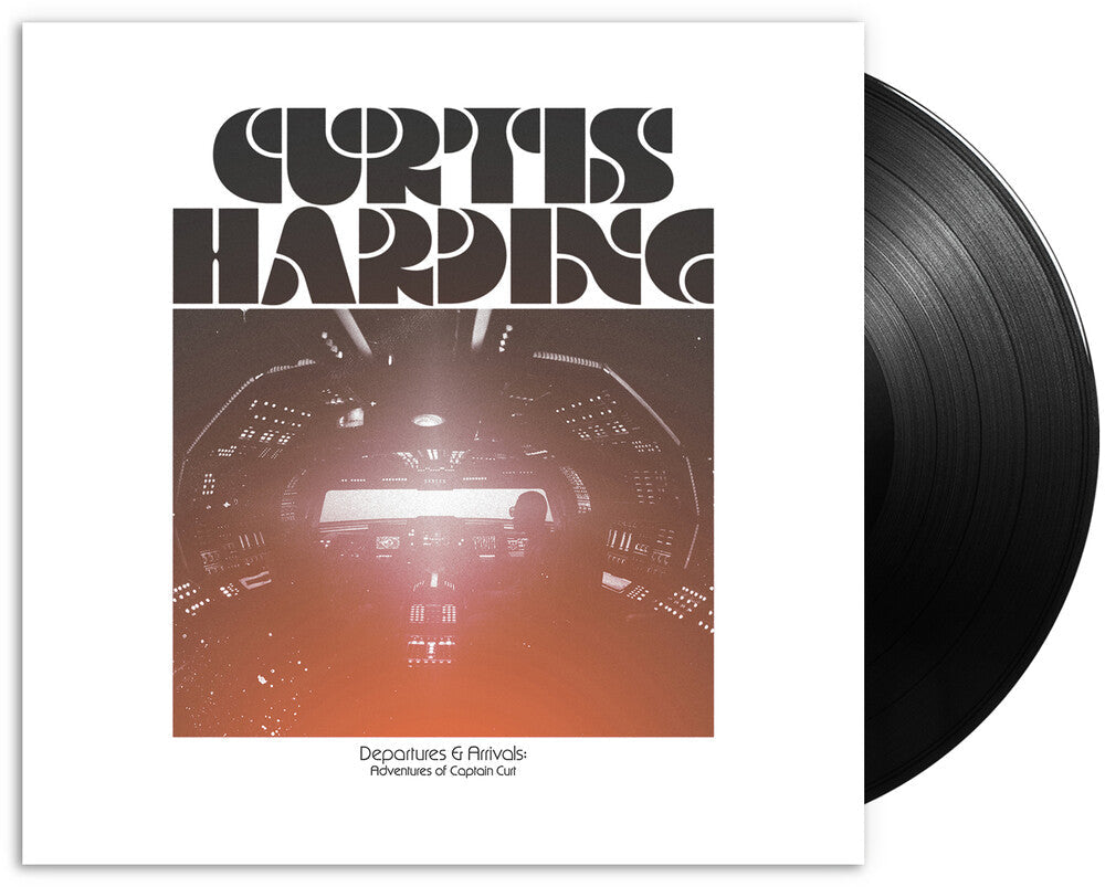Curtis Harding - Departures & Arrivals: Adventures Of Captain Curt [LP] Vinyl Record