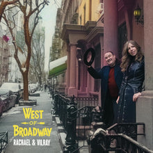 the album cover for Rachael &amp; Vilray - West Of Broadway