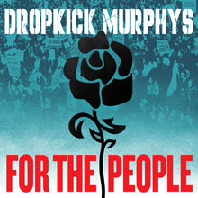 Dropkick Murphys - For The People [2 LP] Vinyl Record