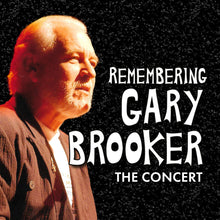 the album cover for Remembering Gary Brooker: The Concert / Various - Remembering Gary Brooker: The Concert / Various