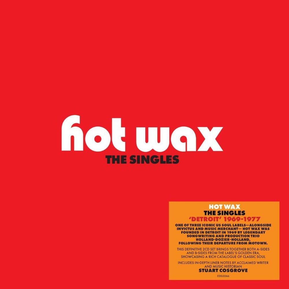 the album cover for Holland-Dozier-Holland: Hot Wax Singles / Various - Holland-Dozier-Holland: Hot Wax Singles / Various - Deluxe Gatefold 2CD Set