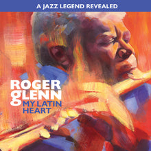 the album cover for Roger Glenn - My Latin Heart