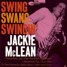 the album cover for Jackie Mclean - Swing Swang Swingin (Hqcd) [Reissue] (Jpn)