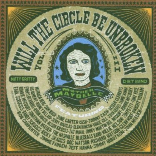 Nitty Gritty Dirt Band - Will the Circle Be Unbroken 3 [2 CD]