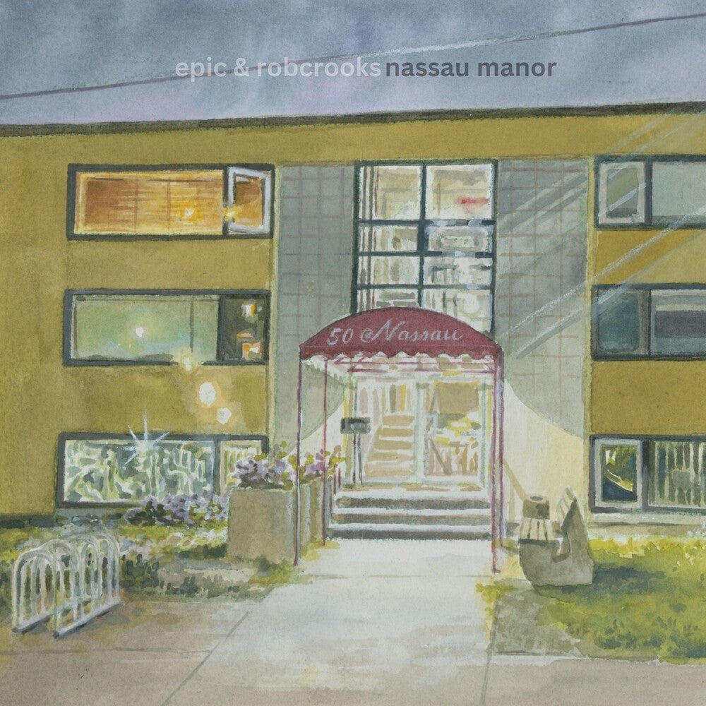 the album cover for Epic / Rob Crooks - Nassau Manor (Bonus Track) (Ofgv) [Download Included]