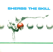 the album cover for Sherbs - Skill (Bonus Tracks) [Colored Vinyl]