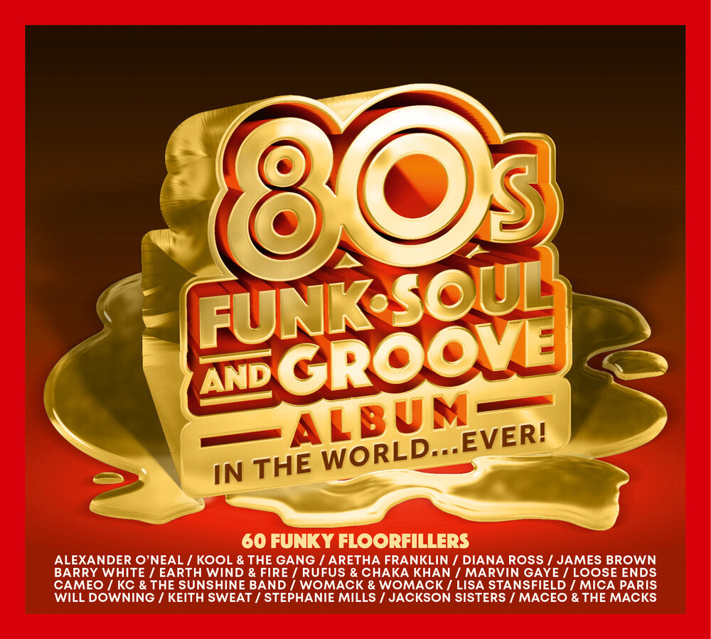 the album cover for Best 80s Funk Soul & Groove Album In The World - Best 80s Funk Soul & Groove Album In The World
