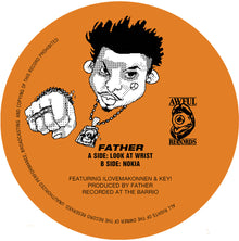 the album cover for Father - Look At Wrist b/w Nokia [Picture disc featuring unique artwork on each side.]