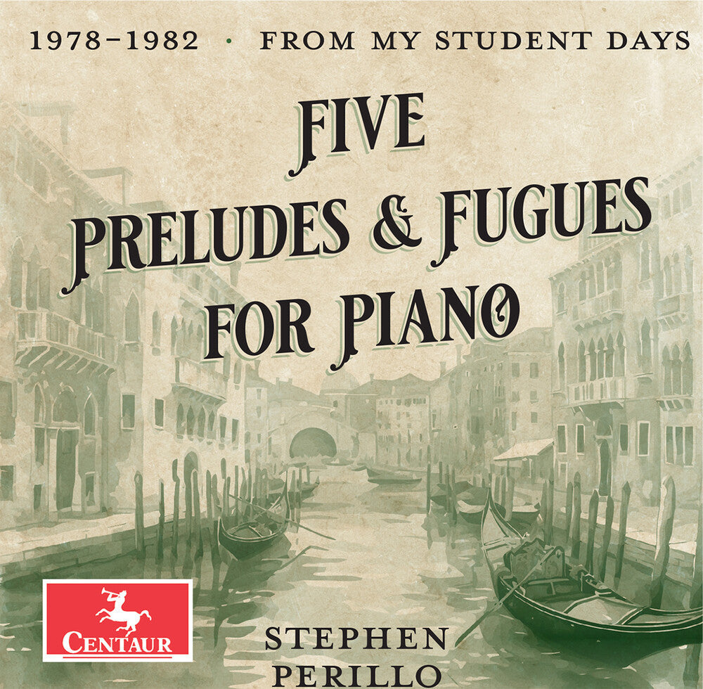 Stephen Perillo - Five Preludes & Fugues For Pno Music CD
