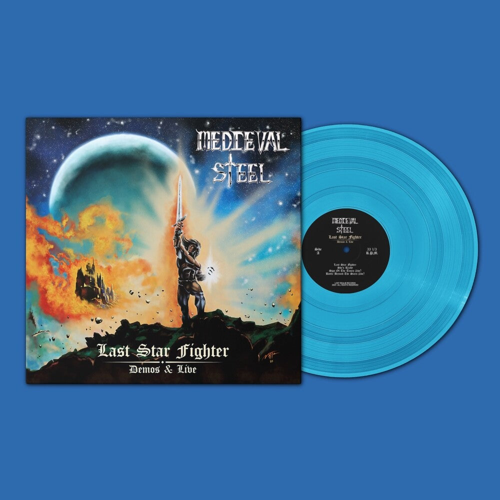 the album cover for Medieval Steel - Last Star Fighter (Demos & Live) [Colored Vinyl]
