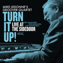 the album cover for Mike Ledonne - Turn It Up Live At The Sidedoor