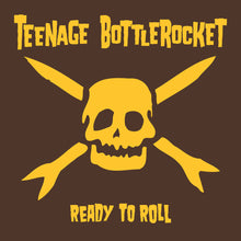 Teenage Bottlerocket - Ready To Roll [LP] Vinyl Record