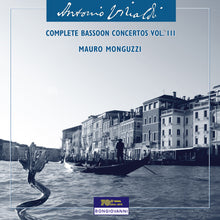 the album cover for Mauro Monguzzi - Vivaldi: Complete Bassoon Cons Vol. 3