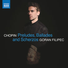 Goran Filipec - Chopin: Preludes Ballades & Scherzos Music CD