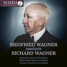 the album cover for Bayreuth Festival Orchestra - Siegfried Wagner Conducts Richard Wagner