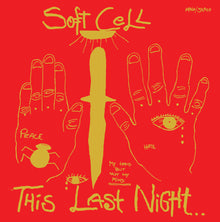 Soft Cell - This Last Night In Sodom (Hol) [CD]