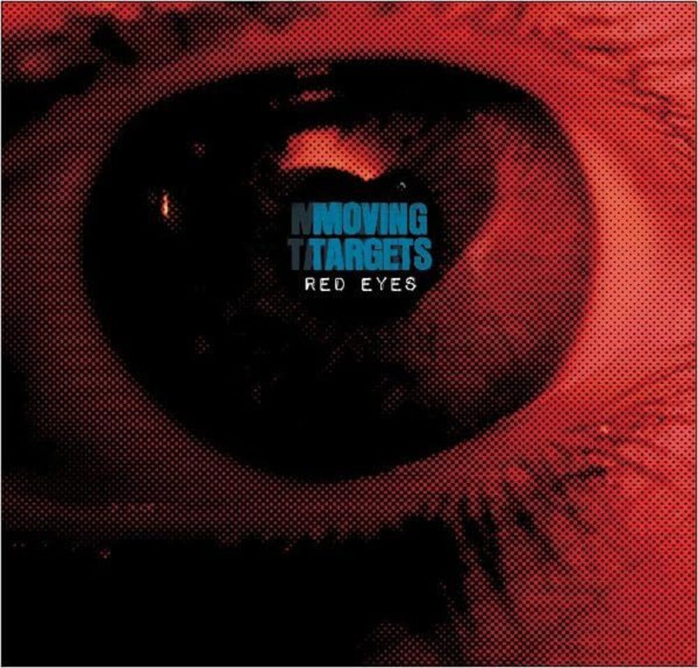 the album cover for Moving Targets - Red Eyes (Uk)