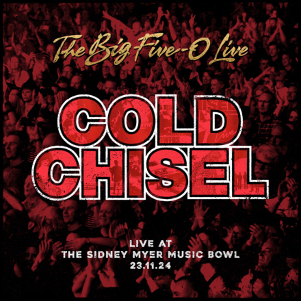the album cover for Cold Chisel - Big Five-0 Live (Aus)