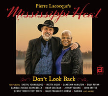 the album cover for Pierre Lacocque  / Mississippi Heat - Don't Look Back