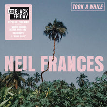 Neil Frances - Took A While/Stay Strong Play Long [RSD Black Friday 2025] Vinyl Record
