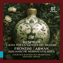 the album cover for Bavarian Radio Chorus - Respighi: Lauda Per La Nativita Del Signore Fronti