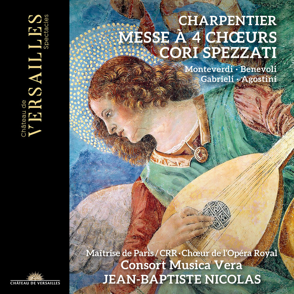the album cover for Jean Nicolas -Baptiste - Charpentier: Messe A 4 Choeurs - Cori Spezzati