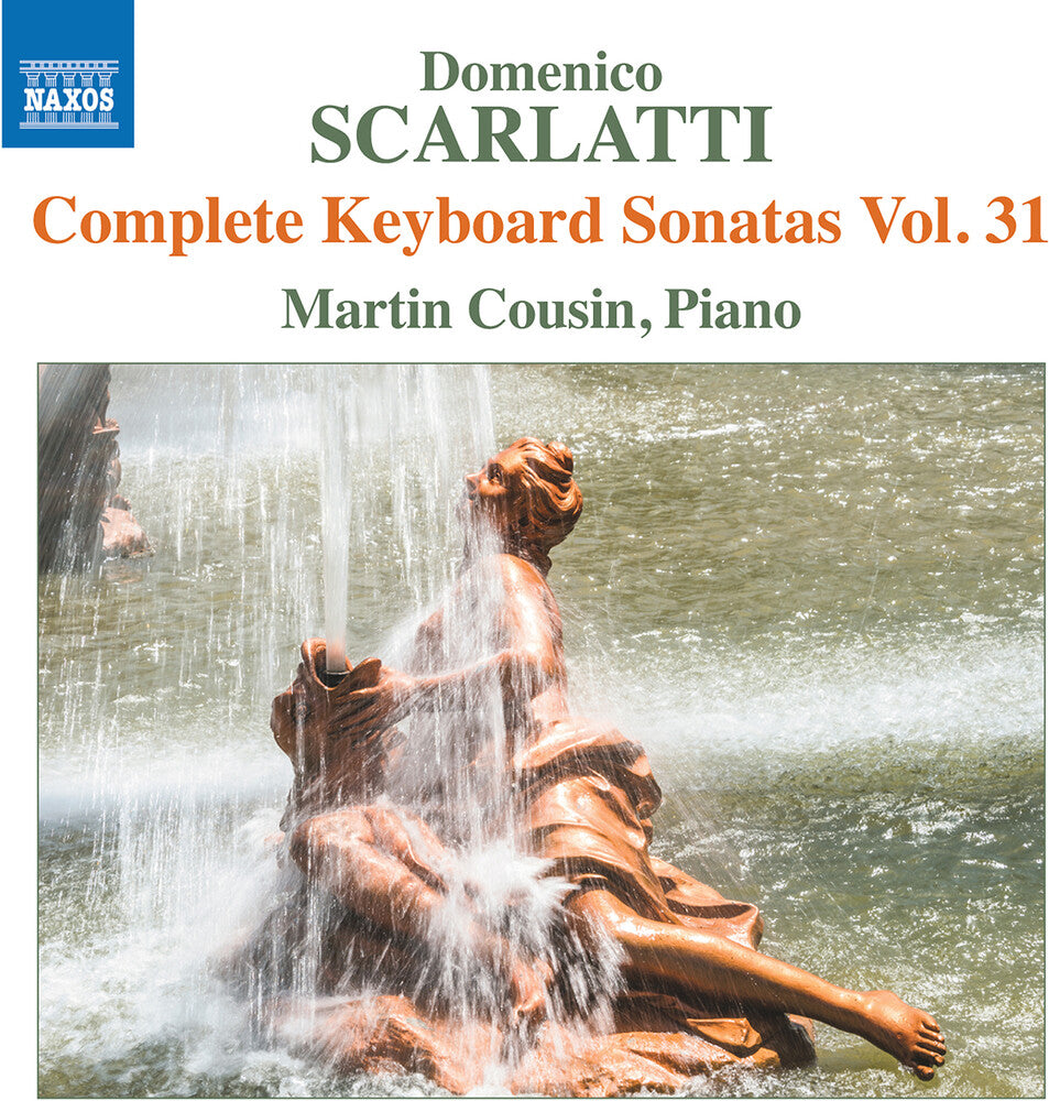 the album cover for Martin Cousin - Scarlatti: Complete Keyboard Sons Vol. 31