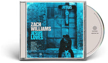 Zach Williams - Jesus Loves [CD]