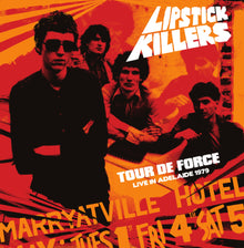 the album cover for Lipstick Killers - Tour De Force Live In Adelaide 1979
