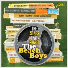 the album cover for Songs That Shaped The Beach Boys / Various (Uk) - Songs That Shaped The Beach Boys / Various (Uk)