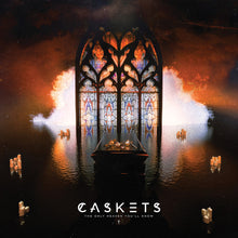 Caskets - The Only Heaven You'll Know [CD]