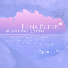 the album cover for Quartet Es - Elena Ruehr: The Northern Qrts
