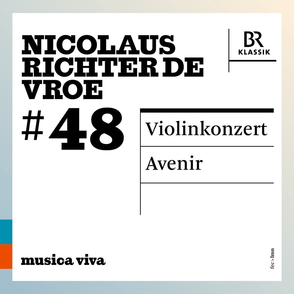 the album cover for Ilya Gringolts - Nicolaus Richter De Vroe: 48 - Violinkonzert: