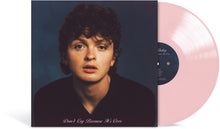 the album cover for Will Linley - Don't Cry Because It's Over [Baby Pink LP]