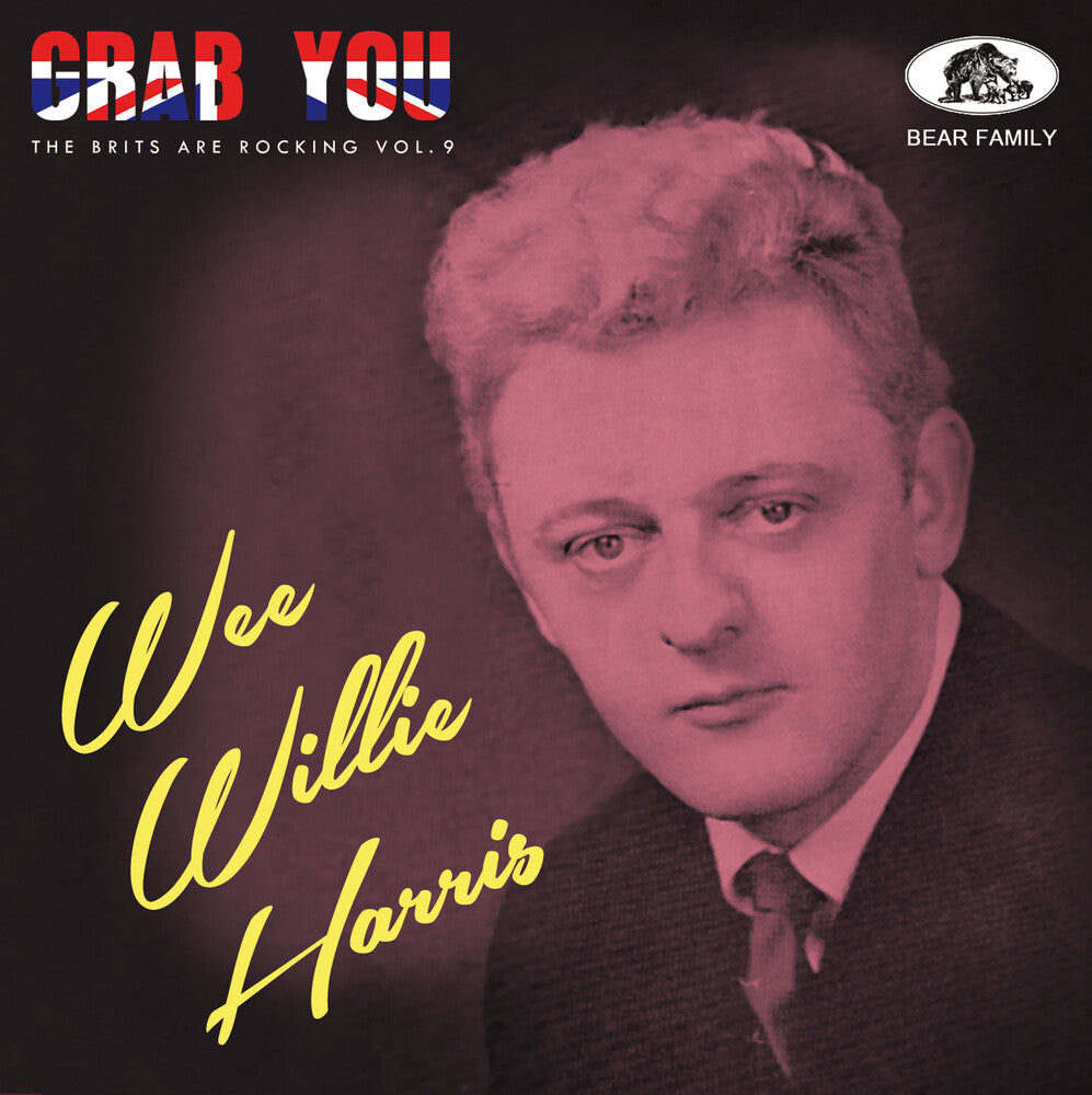 the album cover for Wee Harris  Willie (Wb) - Grab You: The Brits Are Rocking 9 / Various [With Booklet]