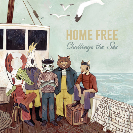 the album cover for Home Free - Challenge The Sea