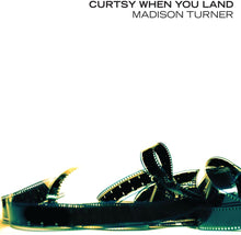 the album cover for Madison Turner - Curtsy When You Land