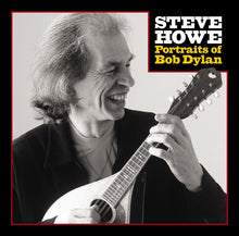 the album cover for Steve Howe - Portraits Of Bob Dylan [Limited Edition] (Etch) (Uk)