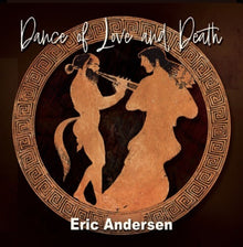 the album cover for Eric Andersen - Dance Of Love & Death (Gate)