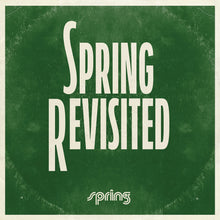 the album cover for Spring Revisited / Various - Spring Revisited / Various [Colored Vinyl] (Grn) (Wht)