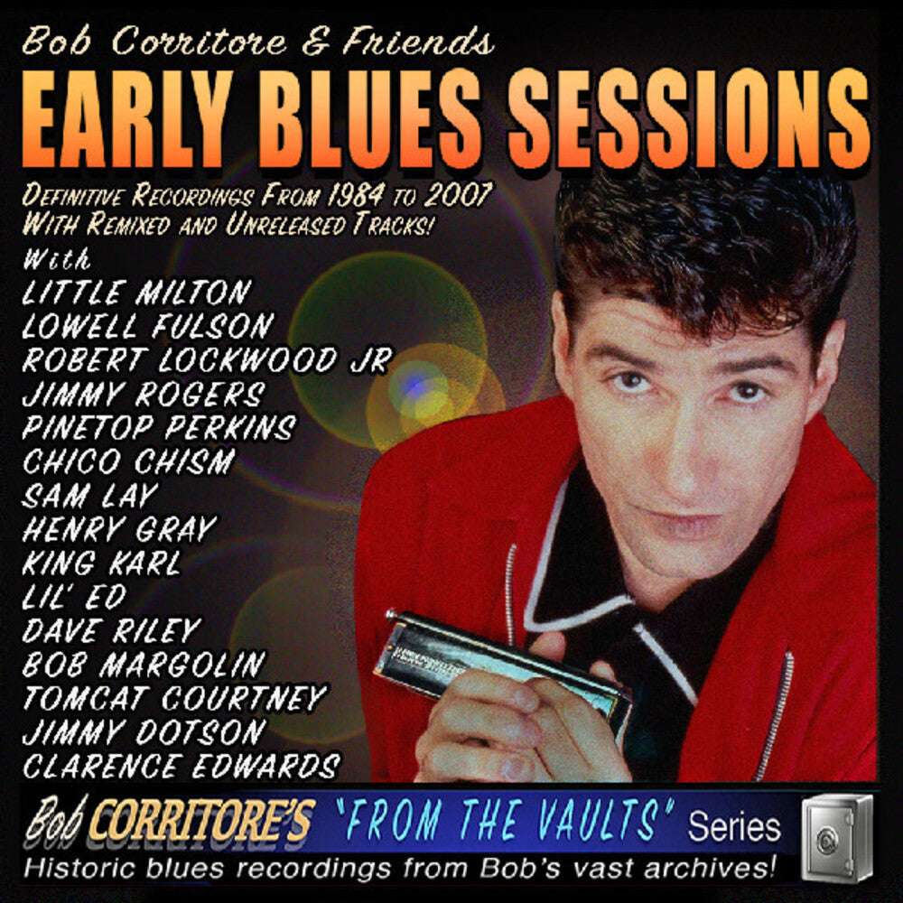 the album cover for Bob Corritore  & Friends - Early Blues Sessions (Wal) (Eco)