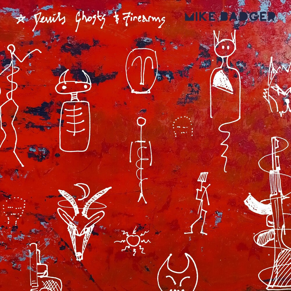 the album cover for Mike Badger - Devils Ghosts & Firearms