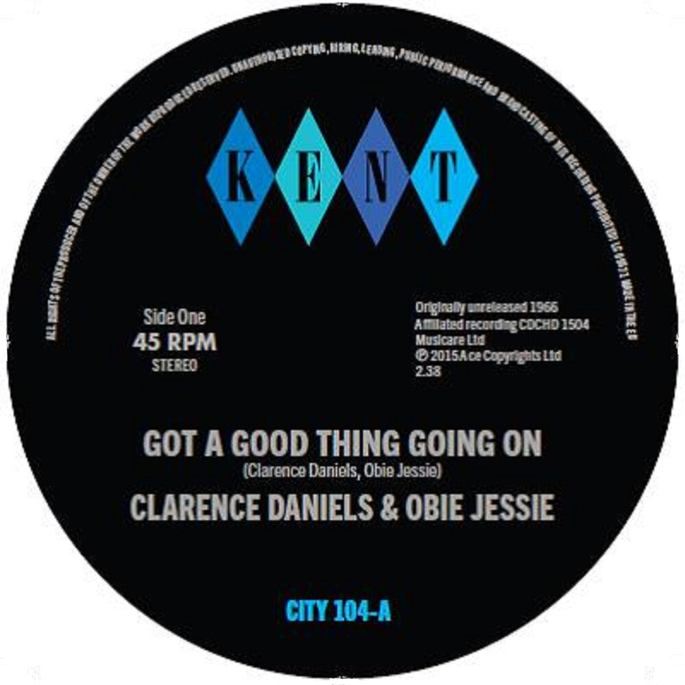 the album cover for Clarence Daniels  Orchestra - Got A Good Thing Going On /Hard Working Girl (Uk)