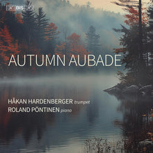 the album cover for Hakan Hardenberger - Autumn Aubade