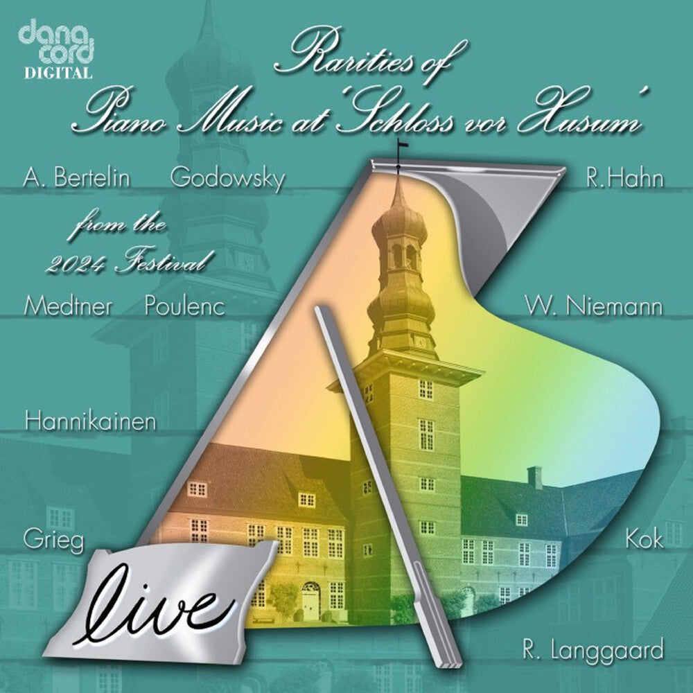 the album cover for Severin Exckkardstein  Von - Rarities Of Pno Music At Schloss Vor Husum From Th