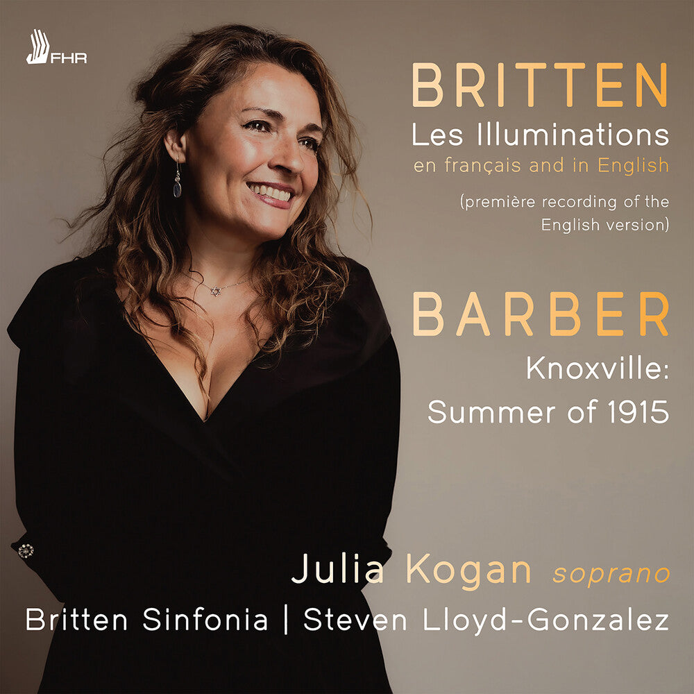 Julia Kogan - Britten: Les Illuminations Op. 18 (In French & [CD]